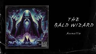 BALD WIZARD - Aconciile ( 4themem )