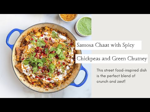 Samosa Chaat with Spicy Chickpeas and Green Chutney | Cooking with Zahra