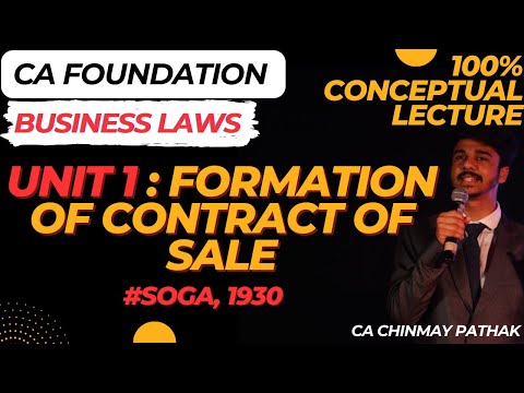 Unit 1: Formation of Contract of Sale 100% Conceptual Lecture in 50 Mins #cafoundation #businesslaws