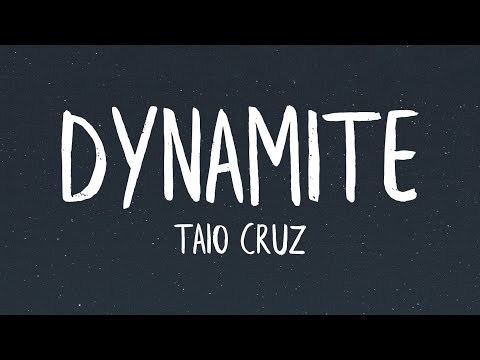 Taio Cruz - Dynamite (Lyrics)