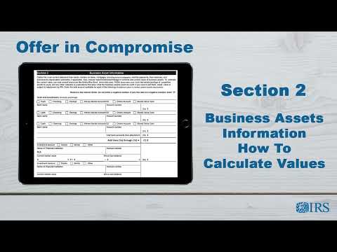 How to Complete Form 433-B (OIC) - Section 2 -- Business Assets Information How to Calculate Values