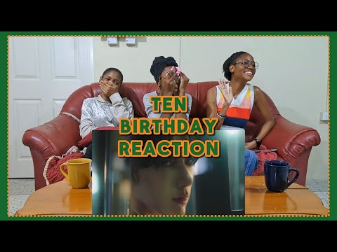 #TEN 'BIRTHDAY' REACTION