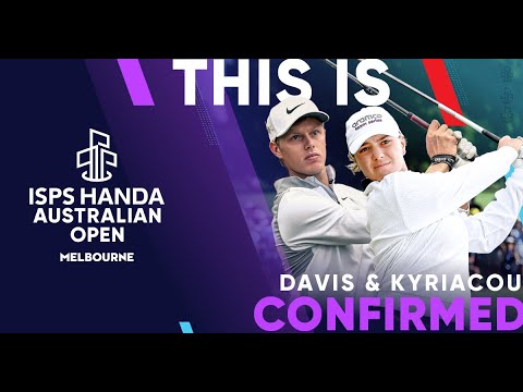 Steph Kyriacou & Cameron Davis to play ISPS HANDA Australian Open | Golf Australia