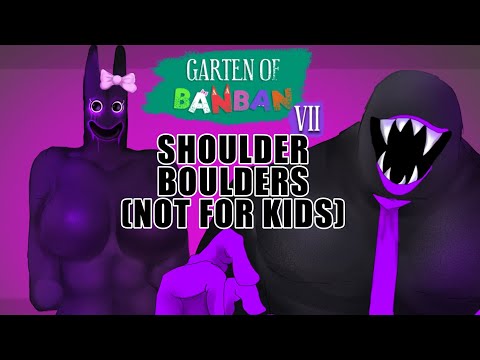 +16|FW|SHOULDERS BOULDERS MEME~GOBB 7~Banbaleena & Sir Dadadoo (Garten Of BanBan 7) ⚠️NOT SHIP⚠️