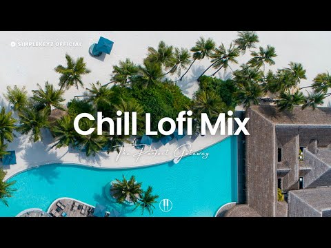 Getaway 🌴 Relaxing Lofi Music/Beats to Study, Work to (Lofi Mix)