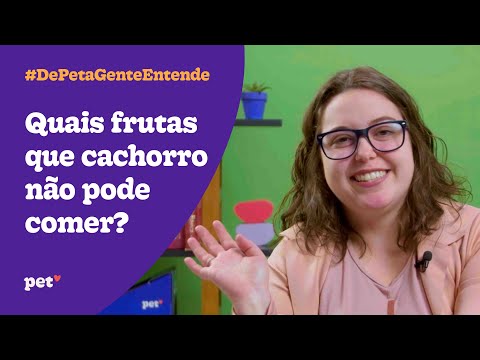 Frutas que seu cachorro não pode comer - De Pet a Gente Entende