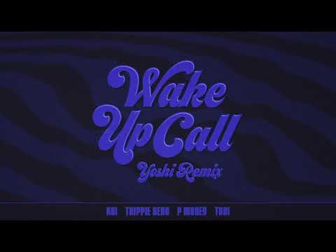 KSI – Wake Up Call (feat. Trippie Redd, P Money & Tobi) [Yoshi Remix]