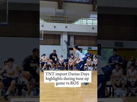 Tnt import Darius Days highlights during tune up game vs Ros #tnttropanggiga#pba#dariusdays#pba2024