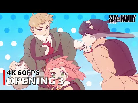 Spy x Family - Opening 3 【Kura Kura】 4K 60FPS Creditless | CC