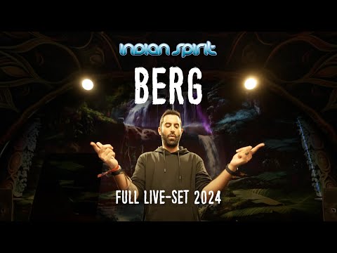 Berg Live-Set @ INDIAN SPIRIT 2024