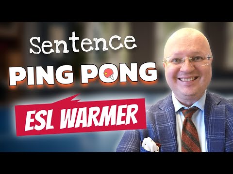 Sentence Ping Pong: Simple ESL Game for Vocabulary and Speaking Practice | Teacher Val