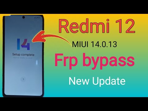 Redmi 12 Miui 14 frp bypass android 13|All xiaomi redmi Miui 14 frp bypass