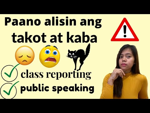 Paano alisin ang takot at kaba I Public Speaking I How to overcome your fear of talking in public