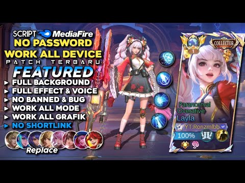 Script Skin Layla Collector Paranormal Overative No Password | Full Effect & Voice - Latest Patch