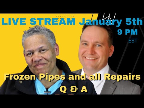 Frozen Plumbing and Repairs Livestream