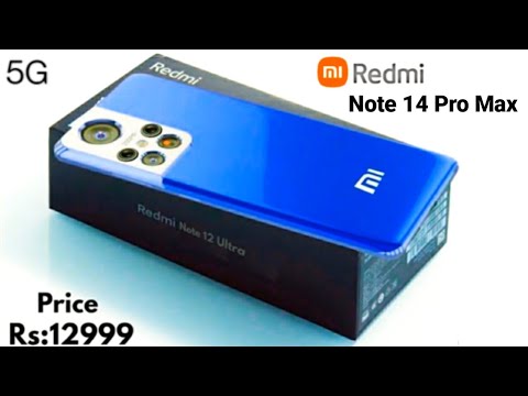 Redmi Note 14 Pro Max - 8000mAh Battery, 250Camera, 12GB Ram,256GB,5G, Ultra HD, Specs Get a Website