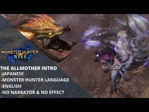 MH Rise The Allmother Intro (Japanese - Monster Hunter Language - English - No Narrator & No Effect)