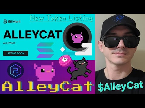 $AlleyCat - ALLEYCAT TOKEN CRYPTO COIN HOW TO BUY ALLEY CAT MEMECOIN SOLANA BITMART LBANK RAYDIUM