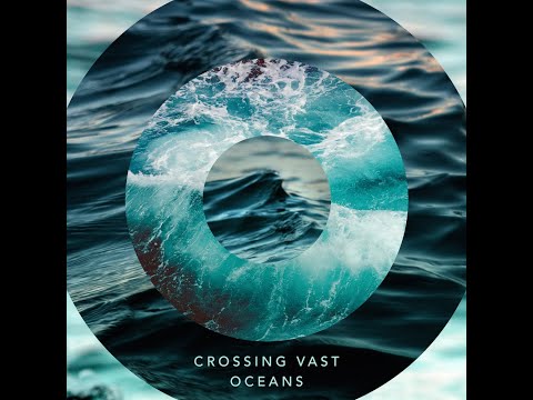 Crossing Vast Oceans. Out this Friday!