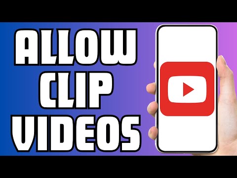 How to Allow Viewers to Clip My Content Youtube