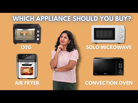 Microwave vs OTG vs Air Fryer | Which Appliance Should You Buy?