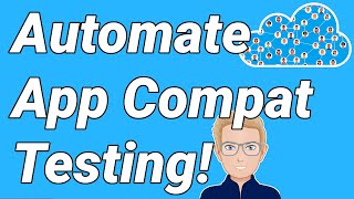 Automate your app compatibility testing with Test Base for Microsoft 365!