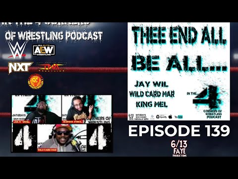 "In the Four Corners of Wrestling" Podcast: EP 139