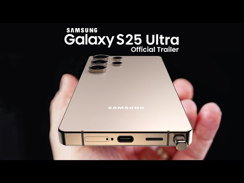 Samsung Galaxy S25 Ultra Trailer Official Look | Launch