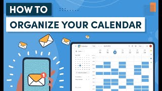 How To Organize Your Calendar - The Ultimate Guide