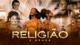 DOUBLE GRACE - RELIGIÃO (CLIPE OFICIAL)