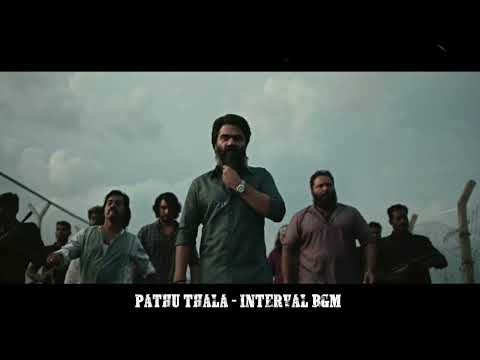 Pathu Thala Interval Bgm | Silambarasan, A.R. Rahman |