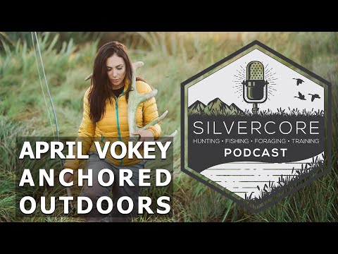 Silvercore Podcast Ep. 32: April Vokey of Anchored Outdoors