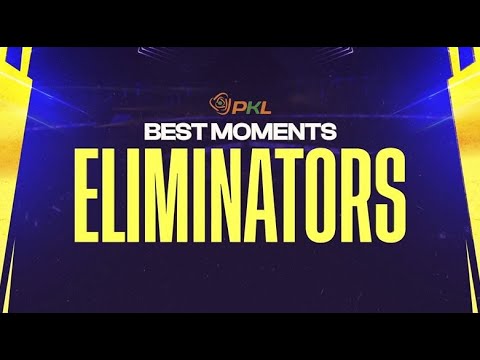 Best Moments from Eliminators | Pro Kabaddi League