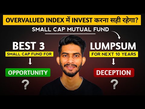 Why SMALL CAP Funds Aren't Always a SAFE Bet! | Best 3 Small Cap for LUMPSUM Investment