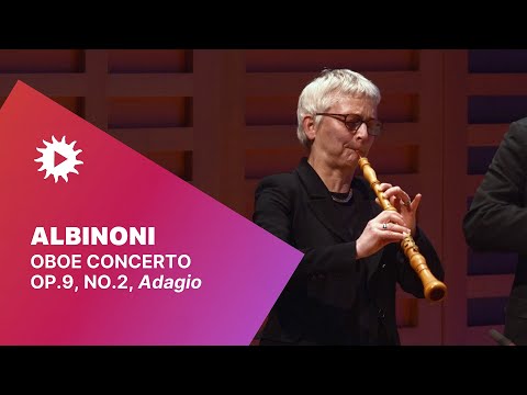 Albinoni | Oboe Concerto Op.9 No.2, Adagio