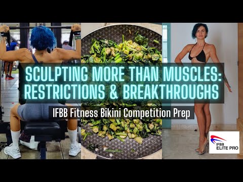 IFBB Fitness Bikini Comp Prep | Ep. 4 |  Sculpting More Than Muscles:  Restrictions & Breakthroughs