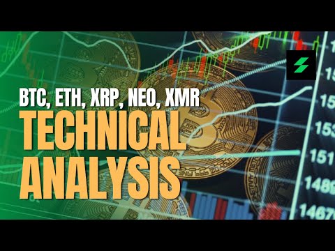 Technical Analysis : BTC, ETH, XRP, NEO, XMR