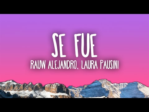 Rauw Alejandro & Laura Pausini - Se Fue