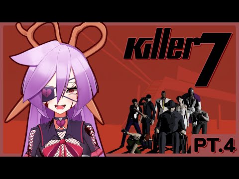 【Killer7】(RESCHEDULED) LET'S KILL DESU WA! WARNING: RUSTY【VAllure】