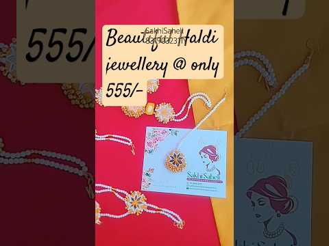 best jewellery in your budget 👍#shortfeed #shortvideo #viral #haldijewellery #sakhisaheli