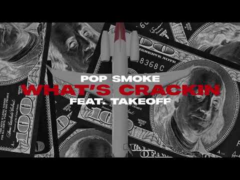 Pop Smoke - What's Crackin feat. Takeoff (Official Lyric Video)