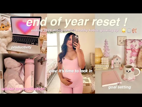 END OF YEAR RESET 🌟🎧 getting back on track, new year goals, glowing up, winter arc motivation