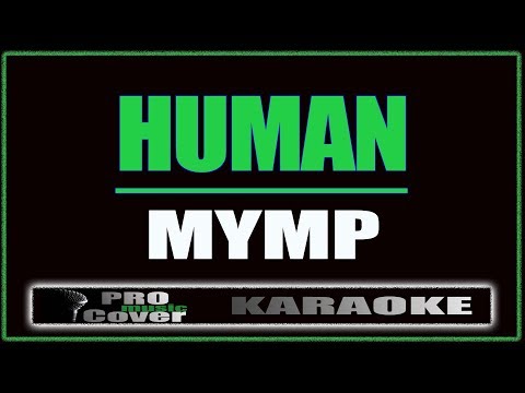 Human - MYMP (KARAOKE)