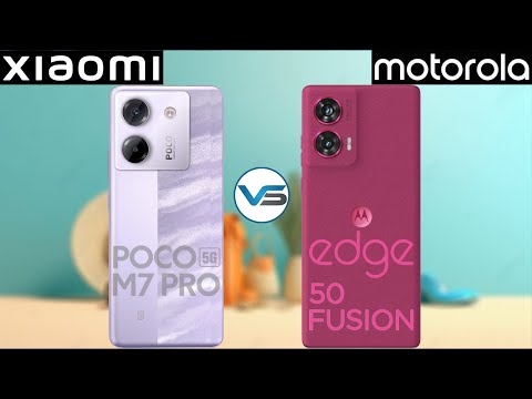 Poco M7 Pro 5G VS Moto Edge 50 Fusion 5G | Moto Edge 50 Fusion 5G VS Poco M7 Pro 5G