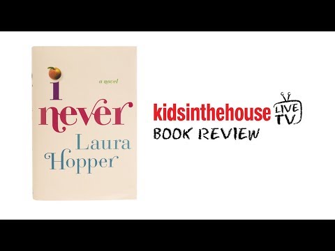 Live Video Book Club | Laura Hopper's new novel "I Never"