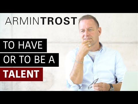 To have or to be a Talent