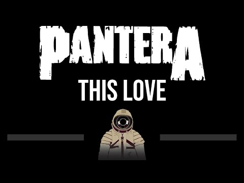 Pantera • This Love (CC) (Upgraded Video) 🎤 [Karaoke] [Instrumental Lyrics]