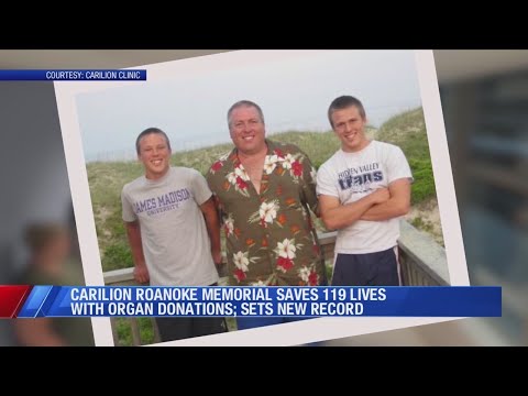 Roanoke man helped Carilion Roanoke Memorial Hospital save lives through organ donations