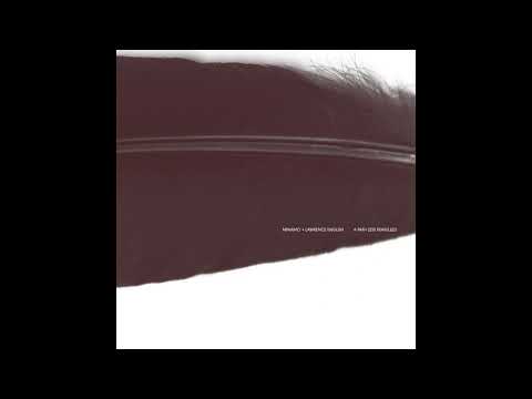 Minamo || Lawrence English || A Path Less Travelled (2010) Full Album