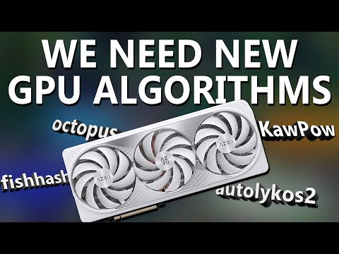 GPU Mining Needs A New Algorithm - Too Much KawPow Coins